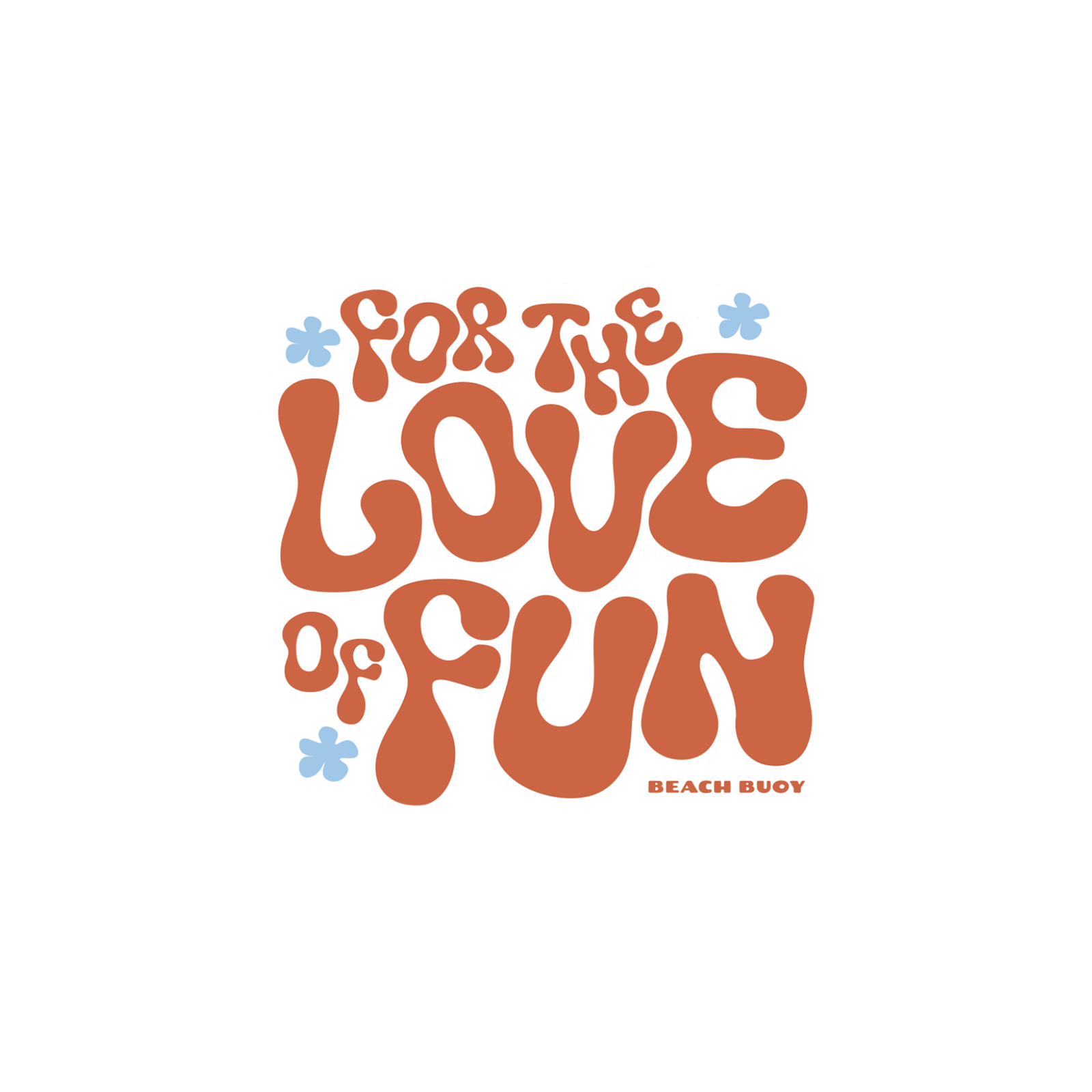 For the Love of Fun - Sticker